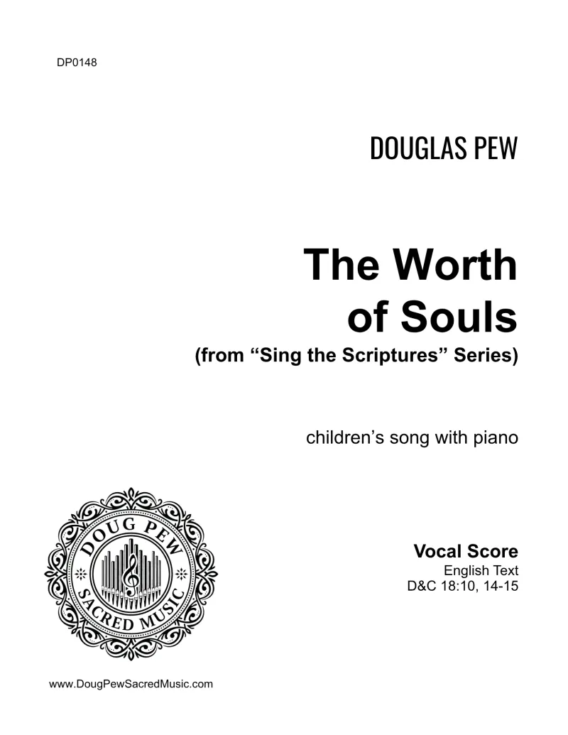 Sing the Scriptures - The Worth of Souls