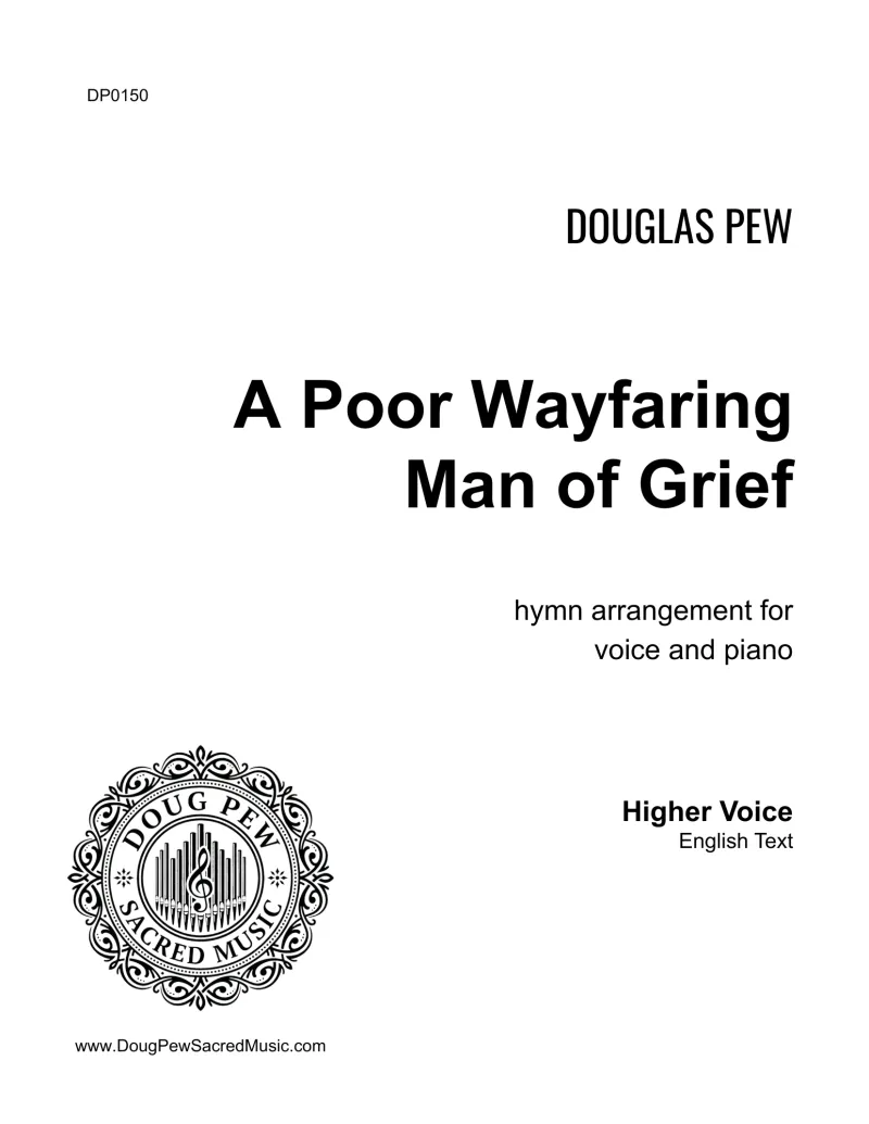 A Poor Wayfaring Man of Grief, Voice & Piano