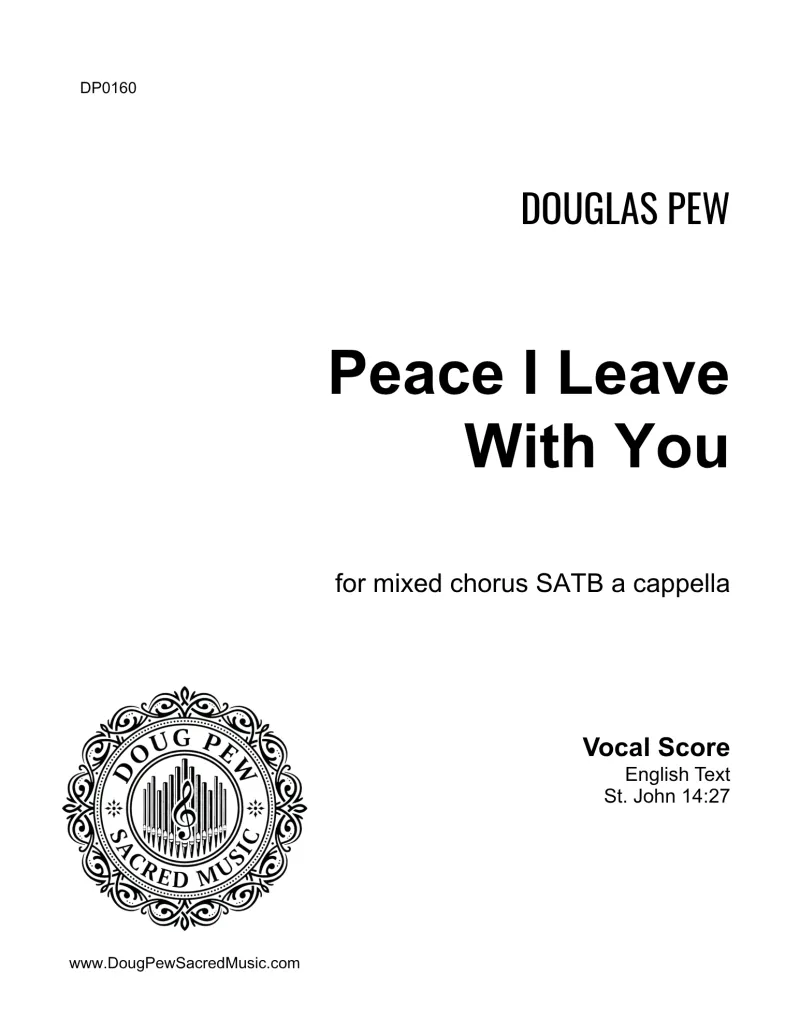 Peace I Leave with You, SATB