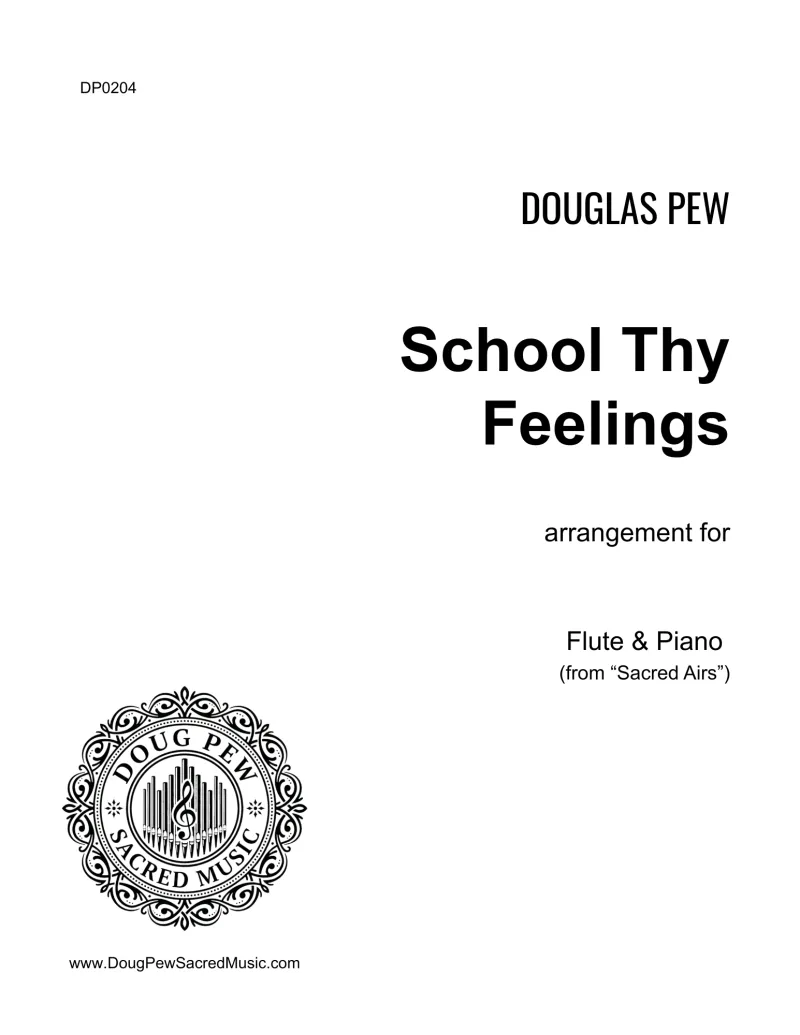 School Thy Feelings, Flute and Piano