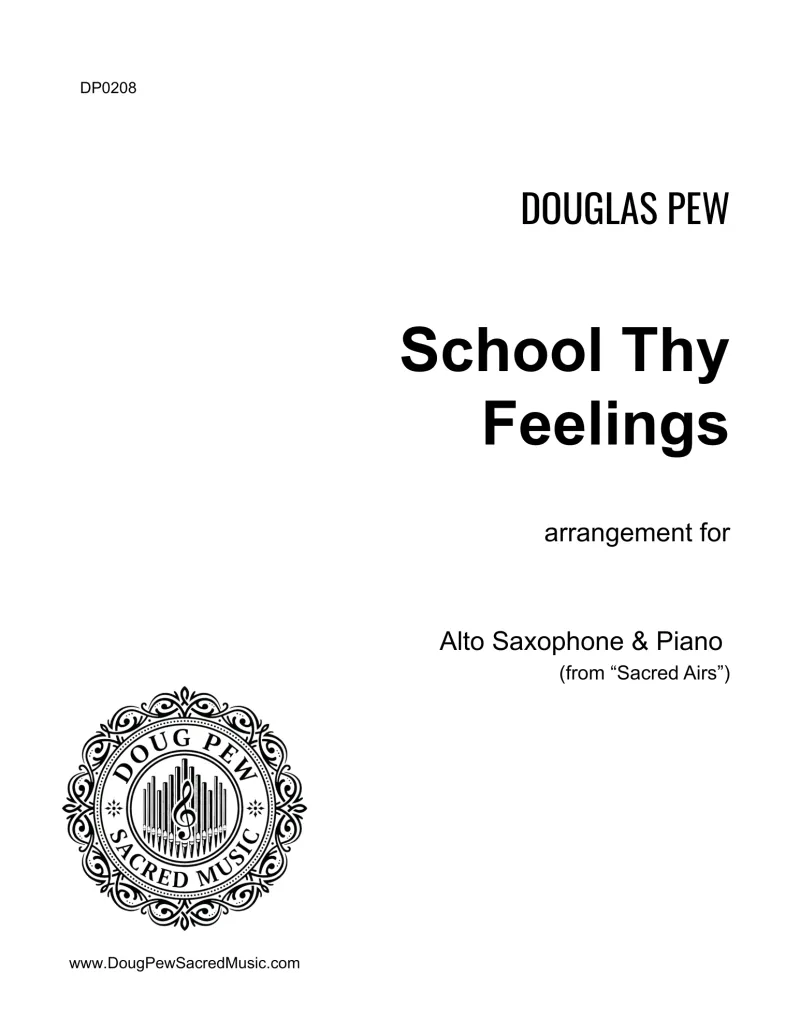 School Thy Feelings -Alto Sax and Piano