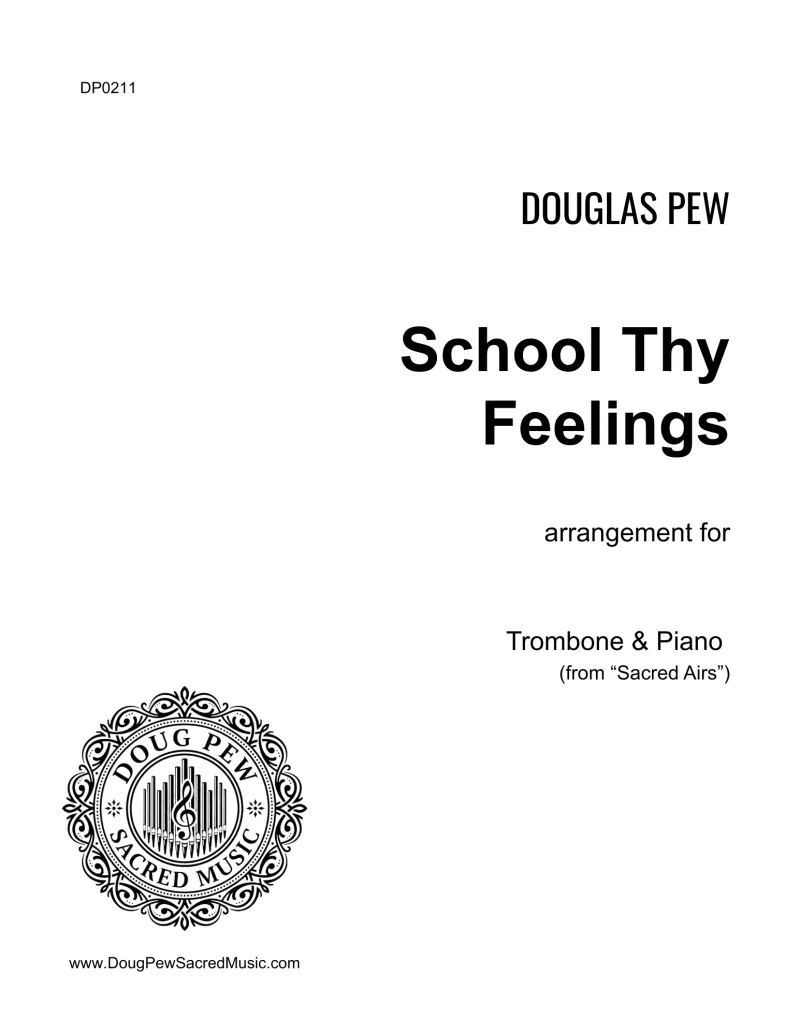 School Thy Feelings - Trombone and Piano