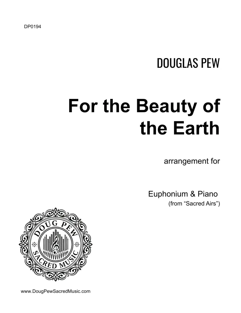For the Beauty of the Earth - Euphonium and Piano