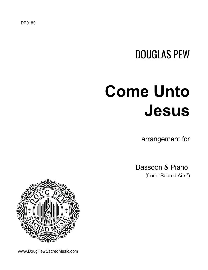 Come Unto Jesus - Bassoon and Piano