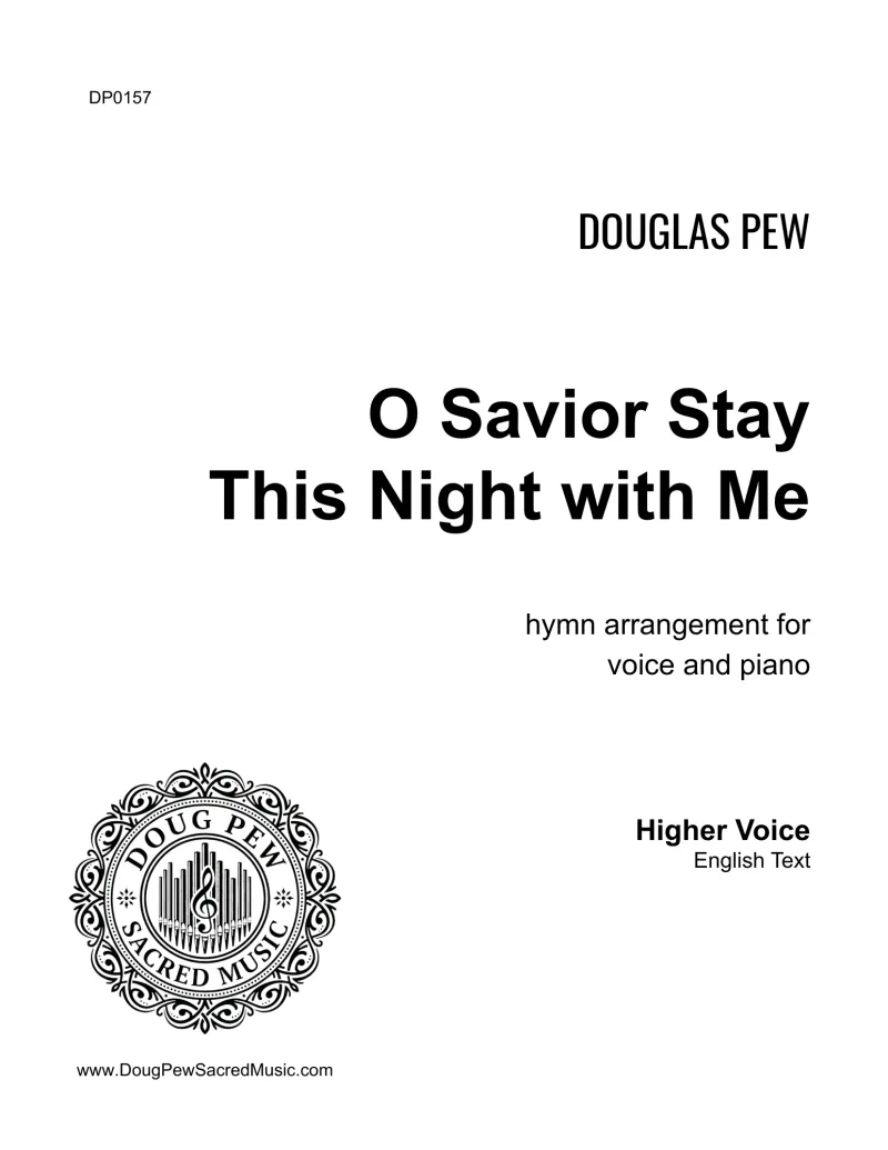 O Savior Stay This Night with Me, Voice & Piano