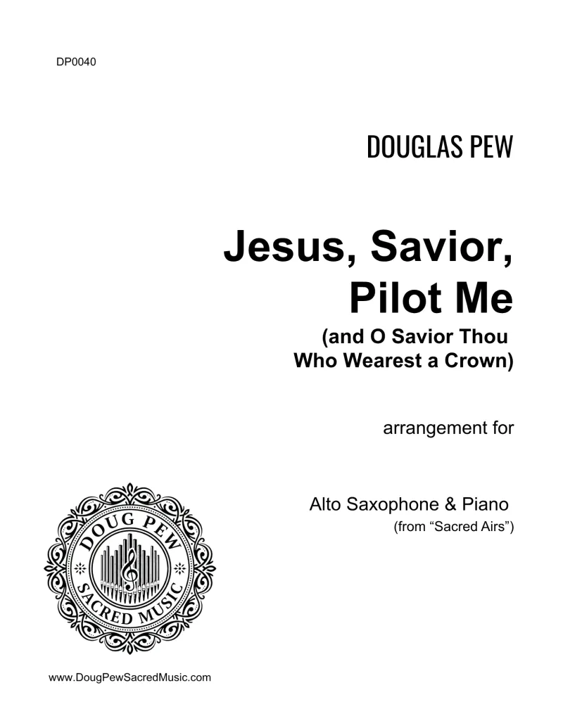 Jesus Savior / O Savior - Alto Sax and Piano