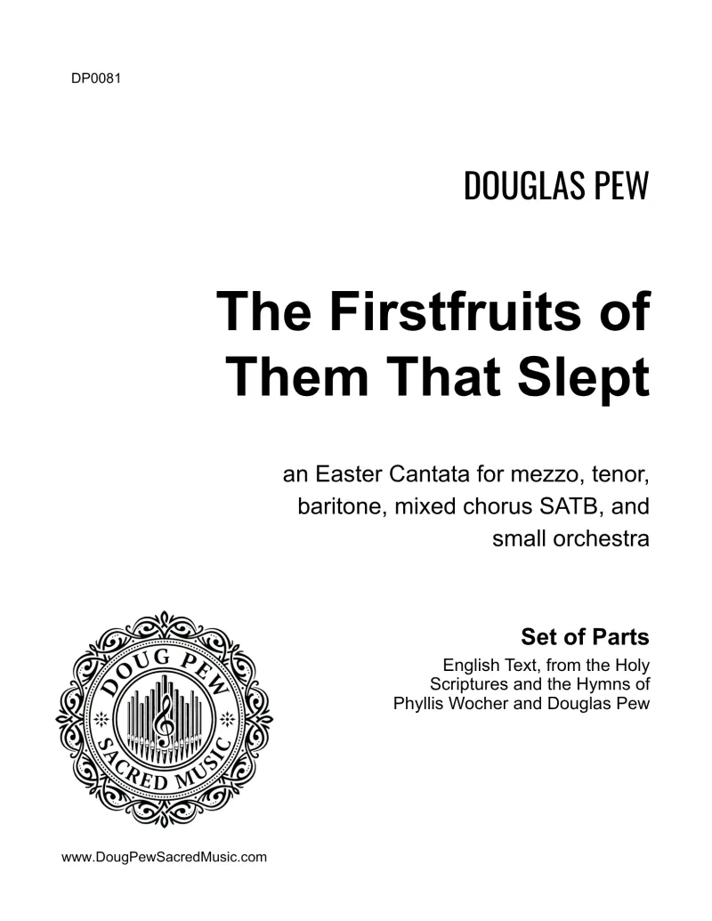 The Firstfruits of Them That Slept - set of parts