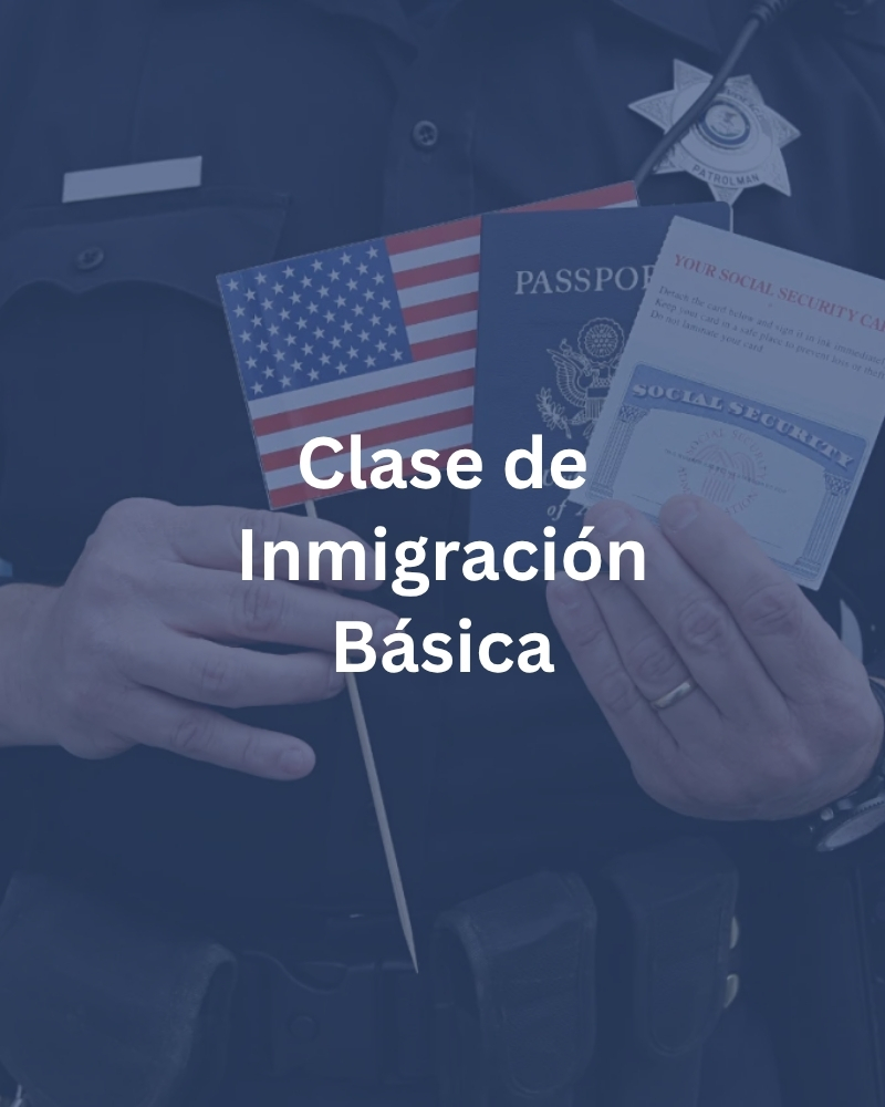 Clase de inmigración básica
