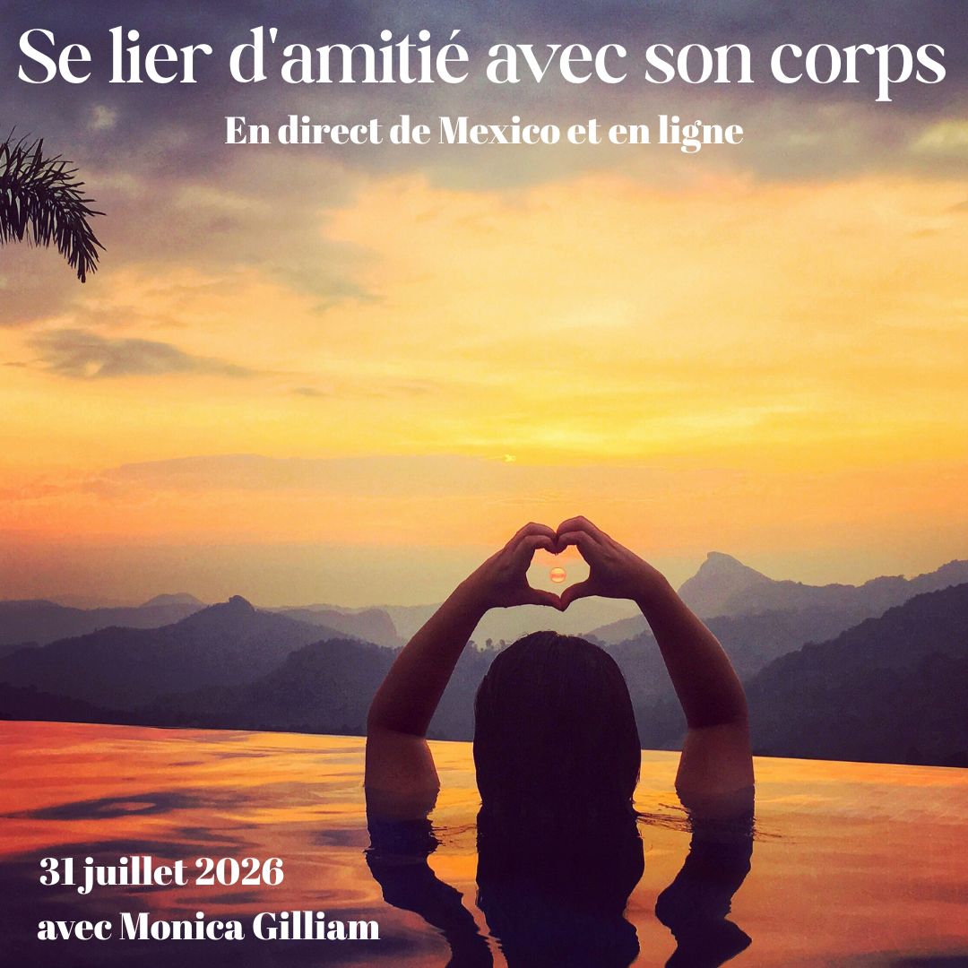 Se lier d'amitié avec son corps (Befriending Your Body - FR)