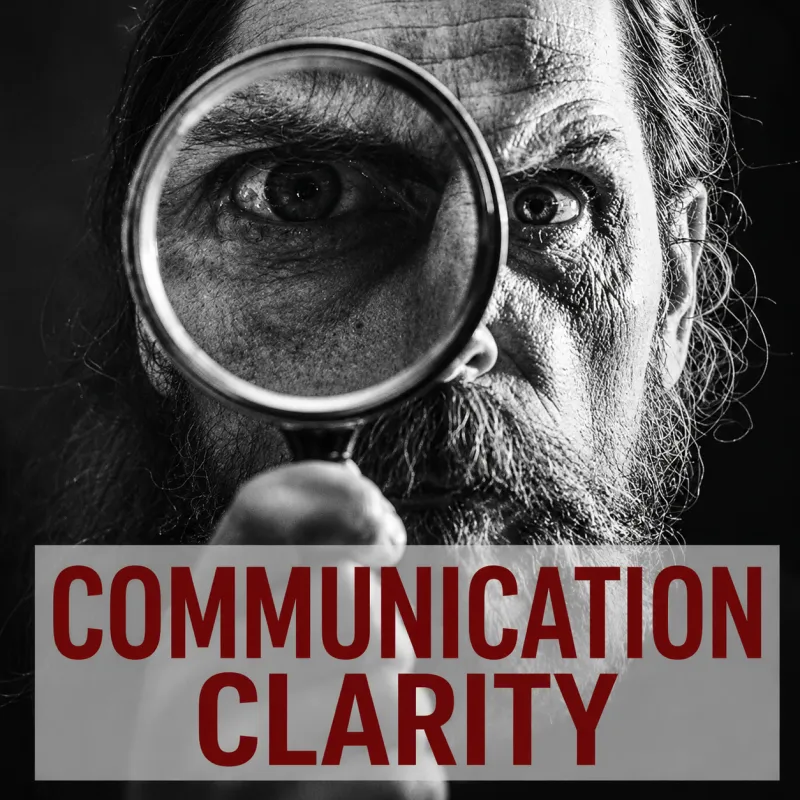*COMMUNICATION CLARITY