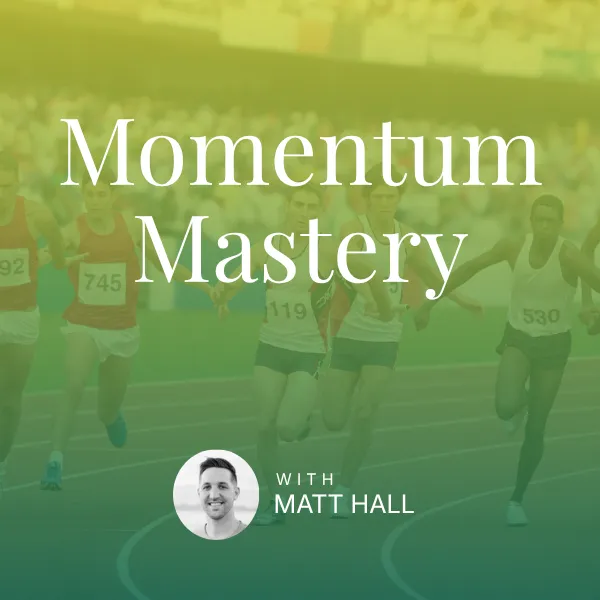 Momentum Mastery Bundle- Matt Hall