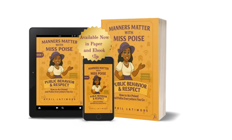 Manners Matter with Miss Poise: Public Behavior & Respect