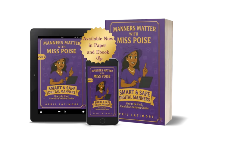 Manners Matter with Miss Poise: Smart & Safe Digital Manners
