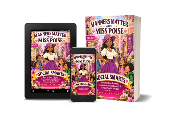 Book 2 - Manners Matter with Miss Poise: Social Smarts