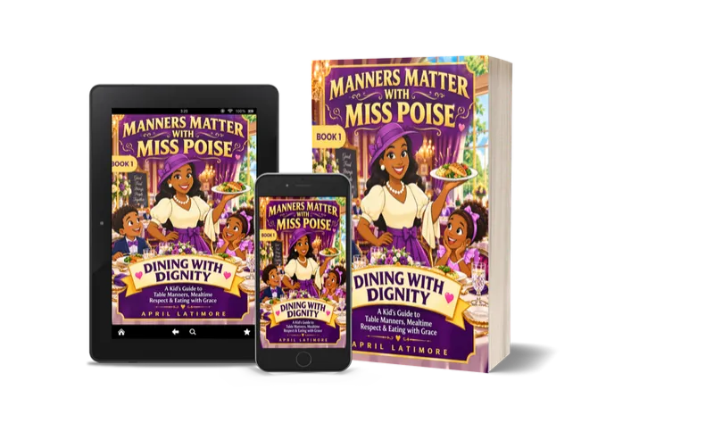Book 1 - Manners Matter with Miss Poise: Dining with Dignity