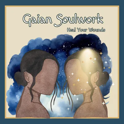 Gaian Soulwork for Healing