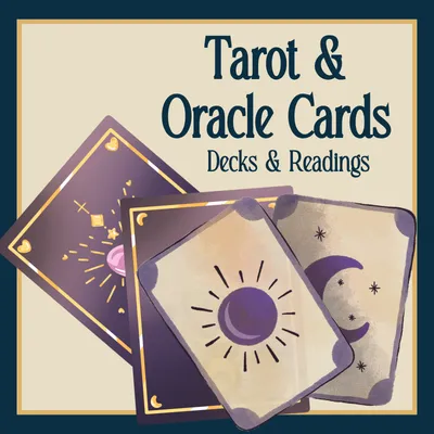 Tarot Decks & Readings