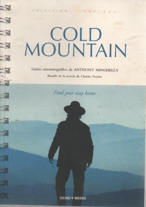 Cold mountain guion cinematográfico Autor: Anthony Minghella