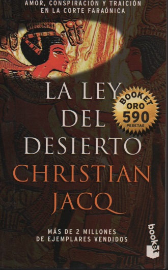 La ley del desierto Autor: Christian Jacq
