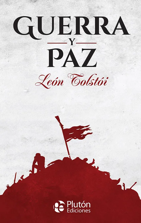 Guerra y Paz Autor: León Tolstói
