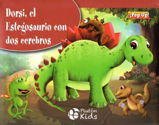 Dorsi, el estegosaurio con dos cerebros  Autor: Varios Autores