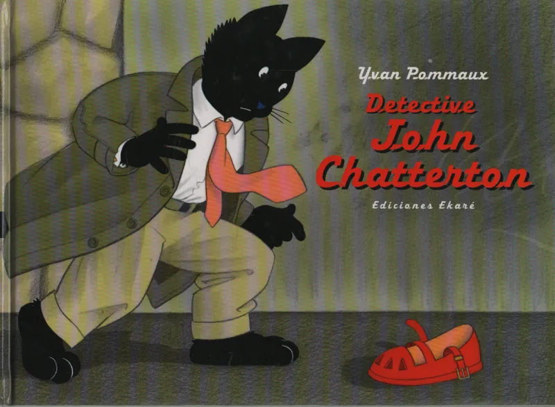 Detective John Chatterton  Autor: Yvan Pommaux 