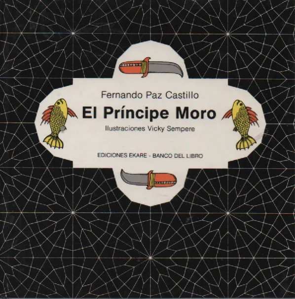 El príncipe moro Autor: Fernando Paz Castillo