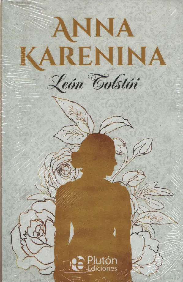 Anna Karenina Autor: León Tolstói