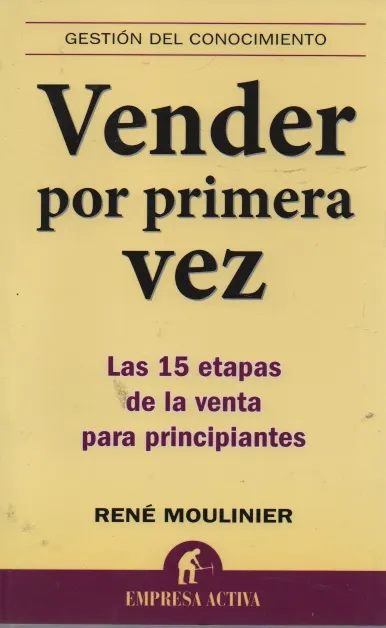 Vender por primera vez Autor: René Moulinier