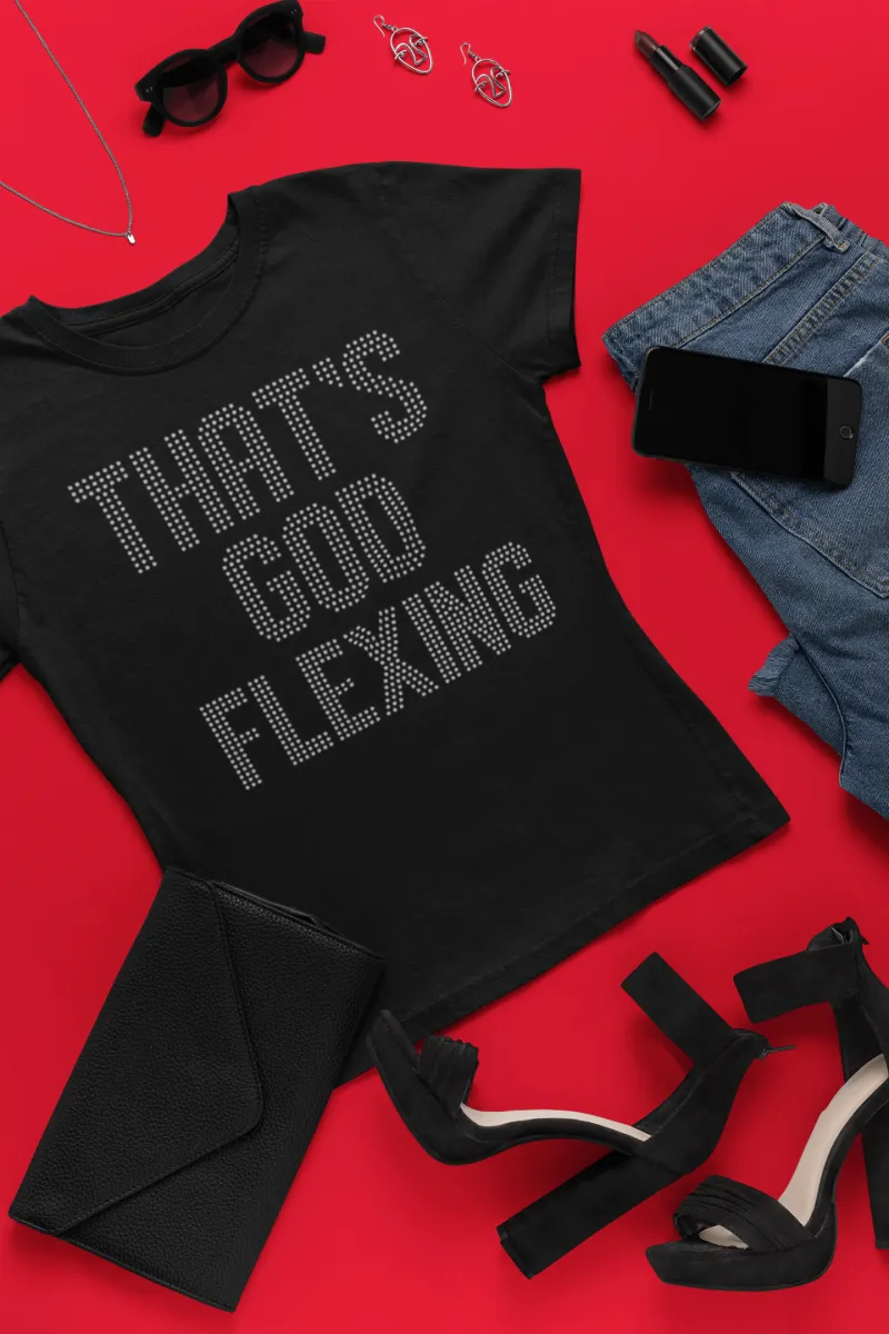 THAT'S GOD FLEXING
