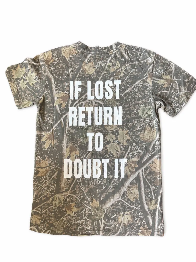 If Lost Return To Doubt It Camo T-Shirt