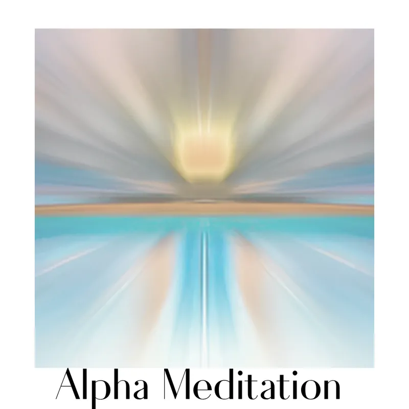 Alpha Meditation