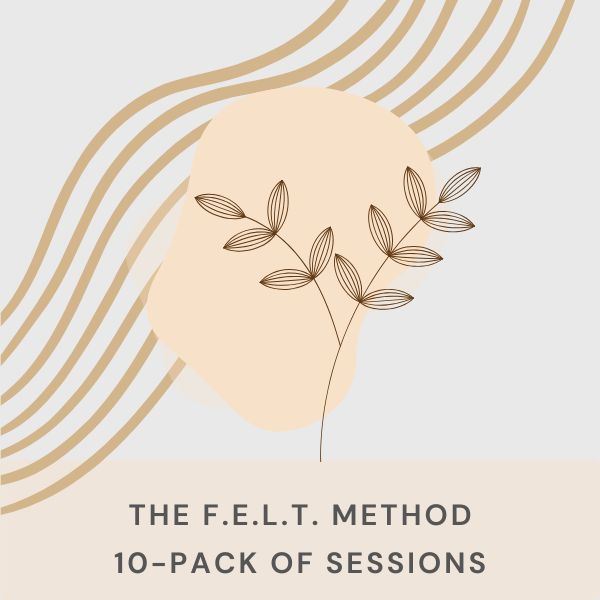 The F.E.L.T. Method 10-Session Package