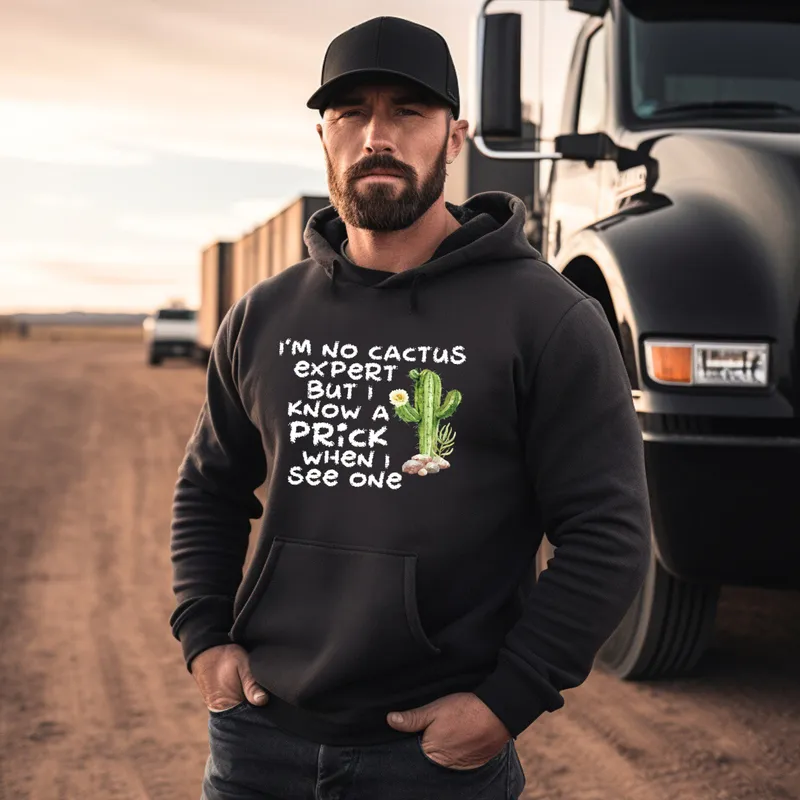 I'm No Cactus Expert Sweatshirts