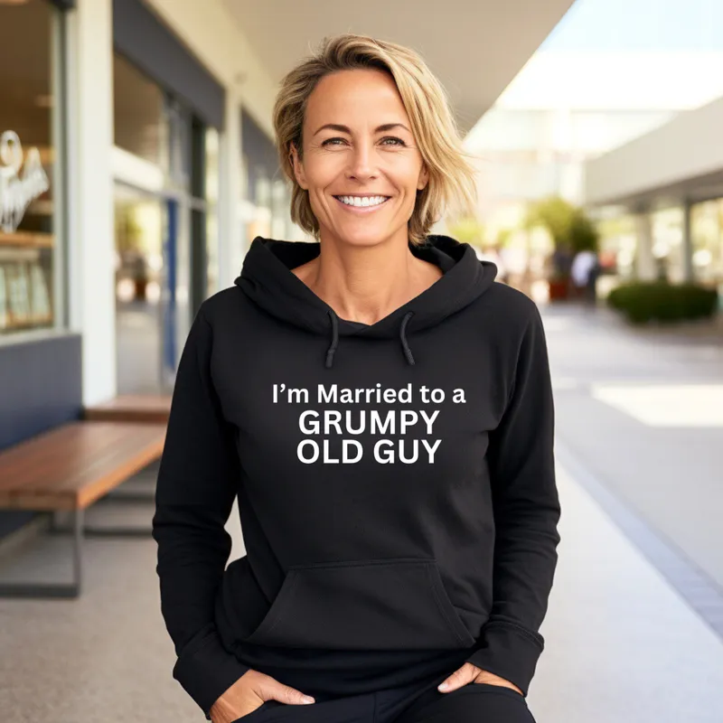 I'm Married to a Grumpy Old Guy Sweatshirts