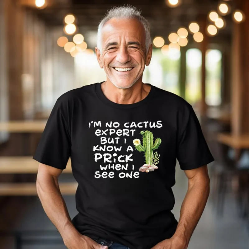 I'm No Cactus Expert Men's T-Shirt