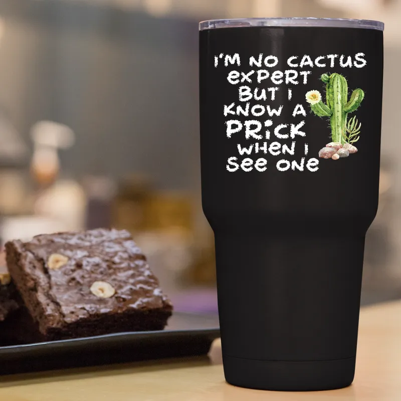 I'm No Cactus Expert Tumbler
