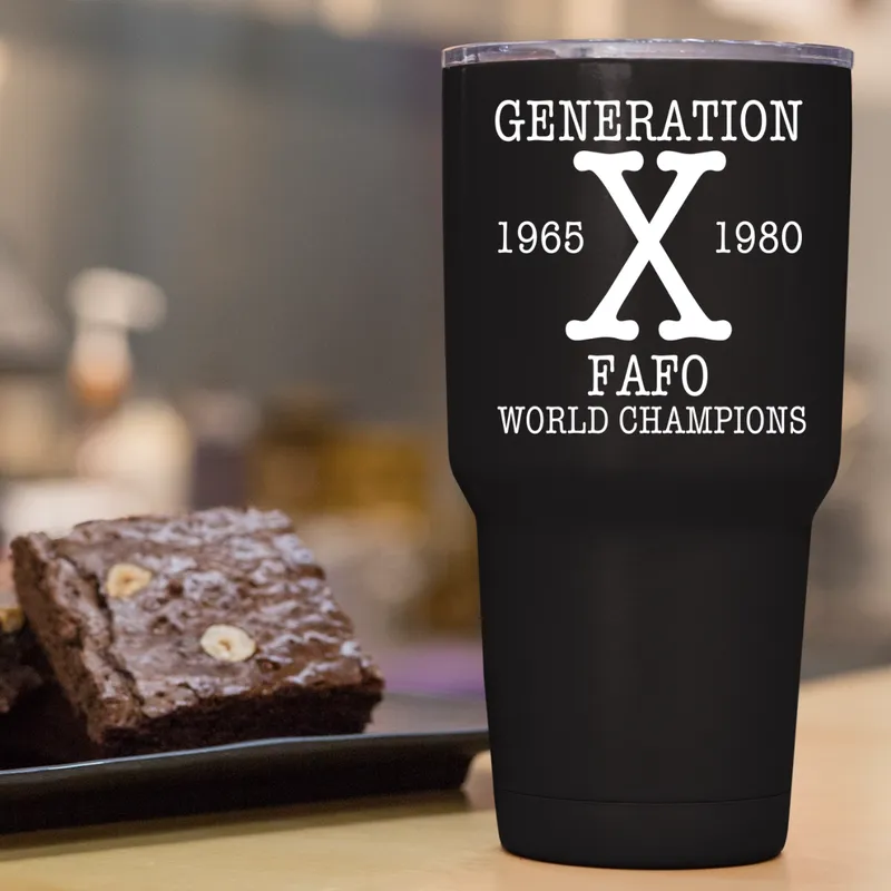 Generation X - FAFO World Champions Tumbler