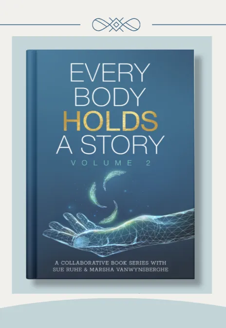 Book: Every Body Holds a Story Vol 2