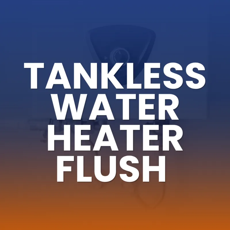 Tankless Water Heater Flush