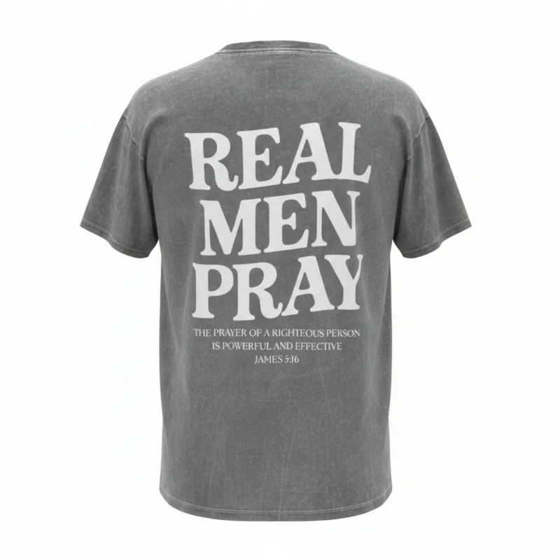 Real Men Pray graphic Tee