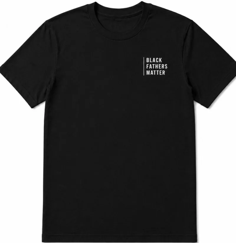 Black Fathers Matter - Black Tee