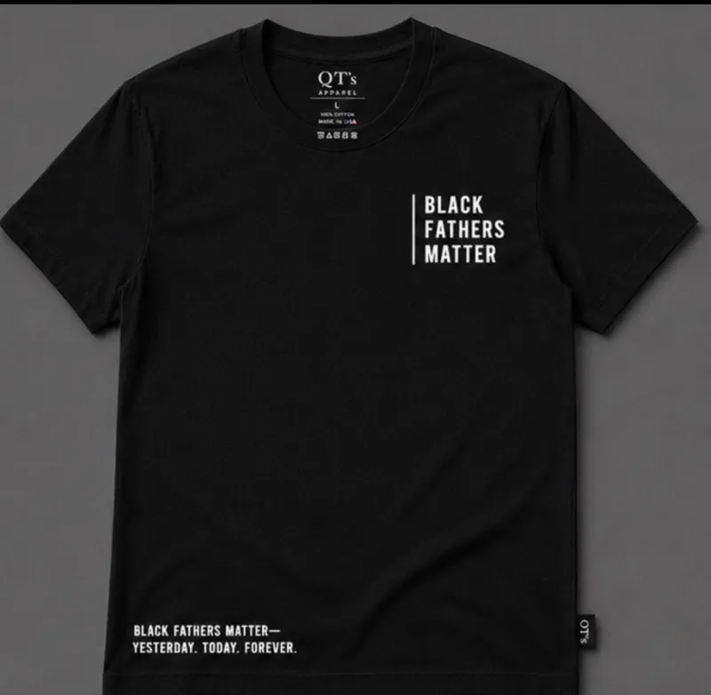 Black Fathers Matter – Yesterday. Today. Forever. Tee (Black)