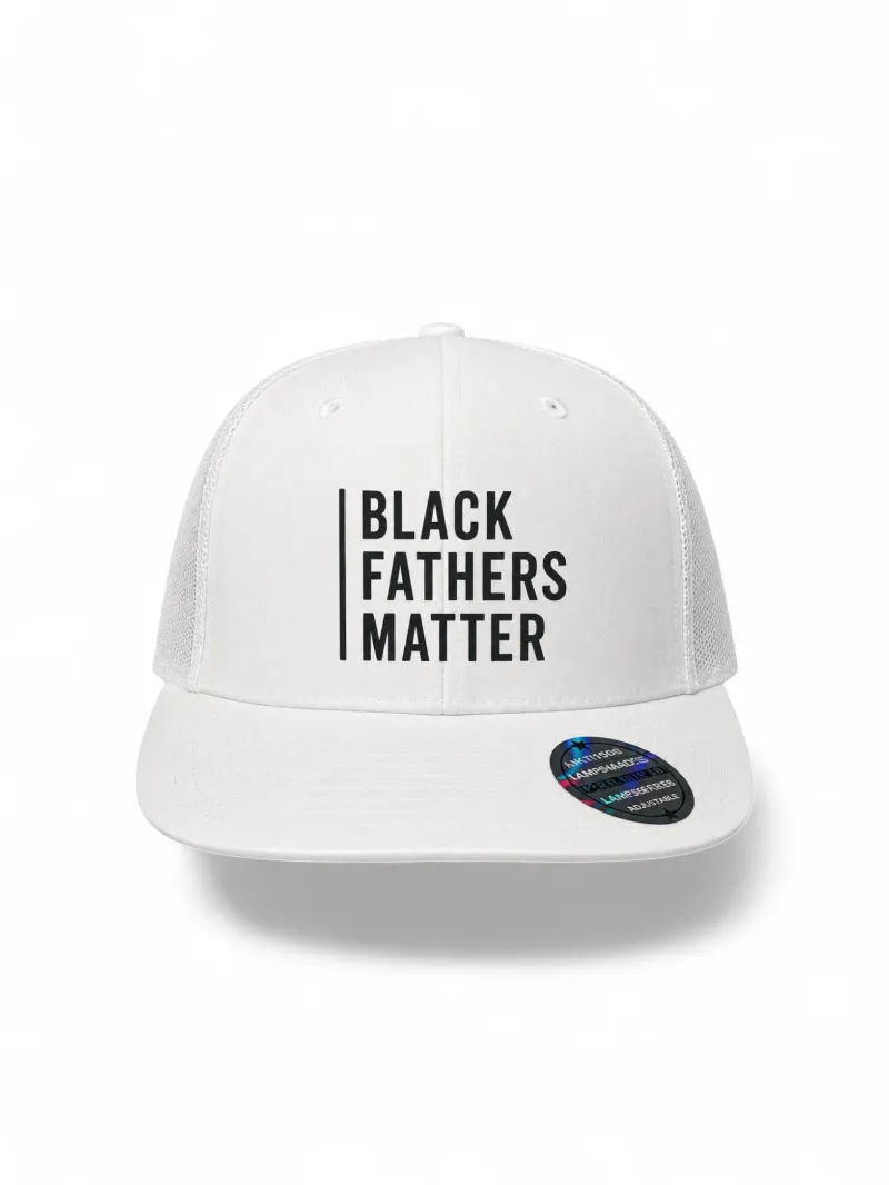 Black Fathers Matter - Hat