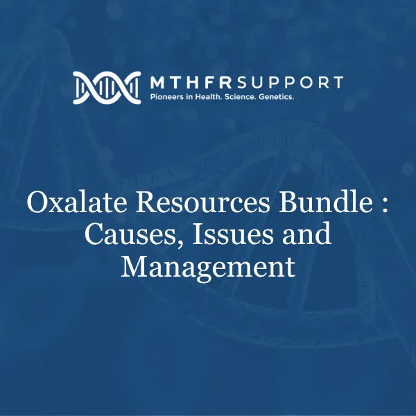 [PKC-S] Oxalate Resources Bundle : Causes, Issues and Management
