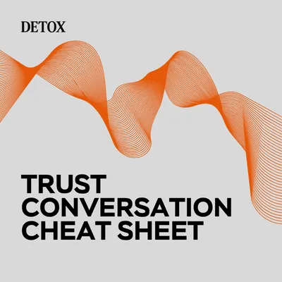Trust Conversation Cheat Sheet