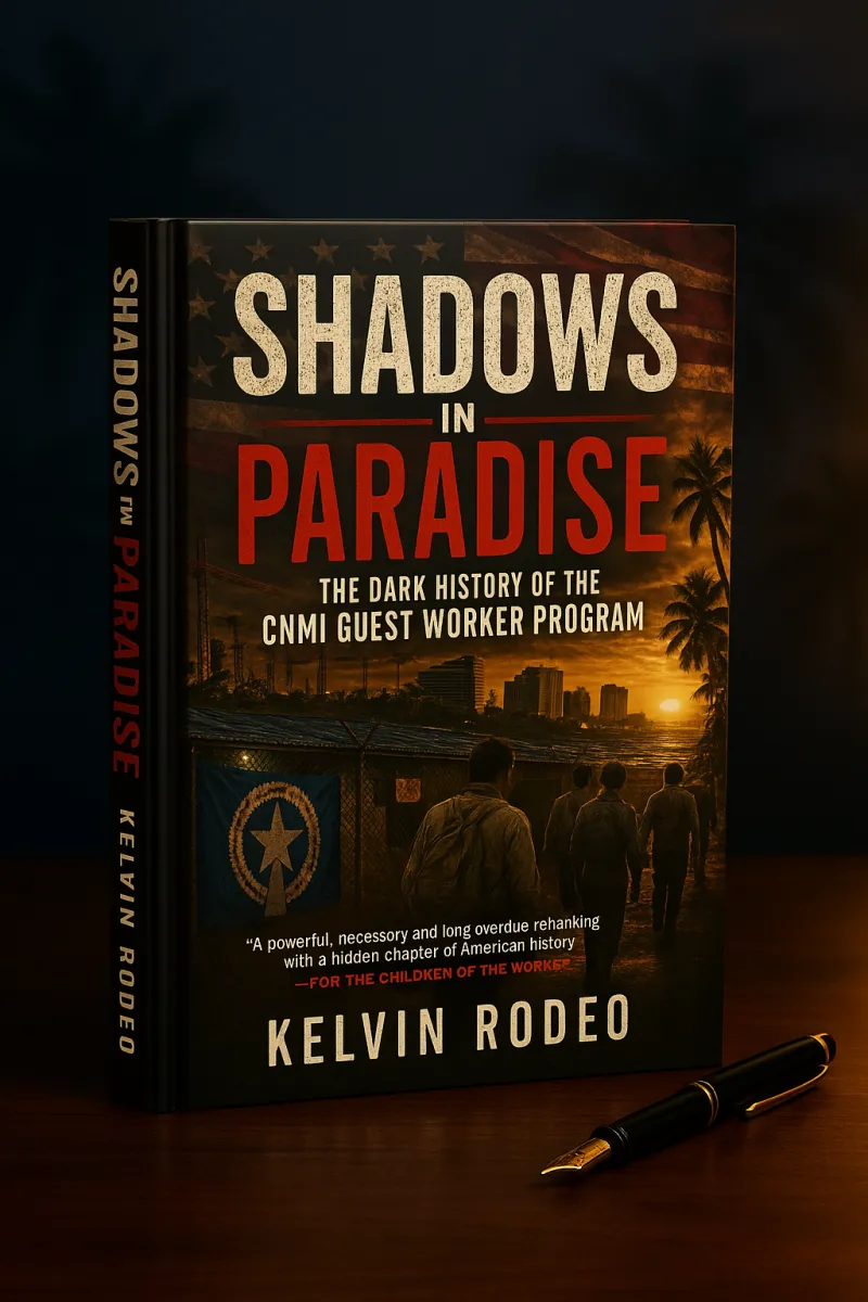 (Signed Hardcover Edition) Shadows in Paradise: The Dark History of the CNMI Guest Worker Program