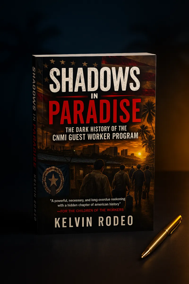 (Signed Paperback Edition) Shadows in Paradise: The Dark History of the CNMI Guest Worker Program