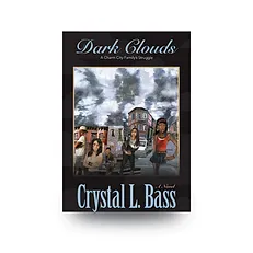 Dark Clouds: A Charm City Family Struggle