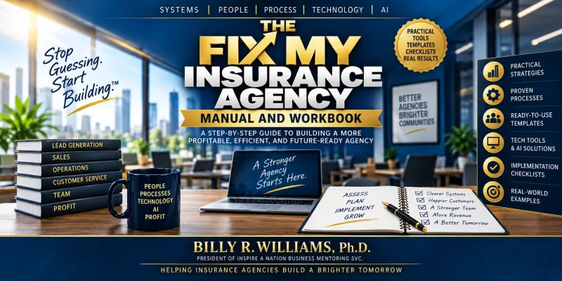 Fix My Insurance Agency By The Numbers Manual and Workbook
